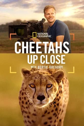 Cheetahs Up Close with Bertie Gregory